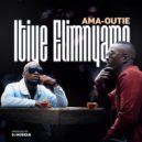 AmaOutie - Itiye Elimnyama