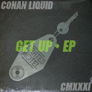 Conan Liquid - Get Up