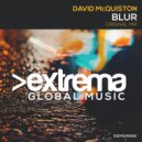David McQuiston - Blur (Extended Mix)