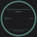 Takashi Kurosawa, Ken Nishimura - Magica (Radio Edit)