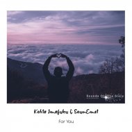 Kohta Imafuku & SounEmot - For You