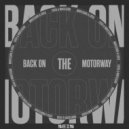 Montessori, Lusca - Back On The Motorway (Original Mix)