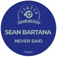 Sean Bartana - Never Said