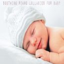 Baby Lullaby Academy - Deep Peace For Baby ()