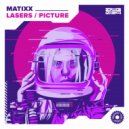 Matixx - Lasers (Original Mix)