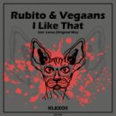 Rubito & Vegaans - I Like That