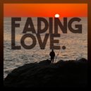 Adam Sick - Fading Love