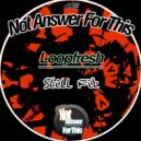 Loopfresh - Weird (Original Mix)
