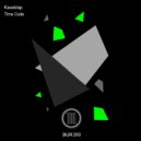 Kaosklap - Time Code (Intro Mix)