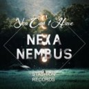 Nexa Nembus - You Can\'t Have (Radio Edit)