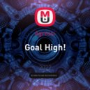 Agressi - Goal High! (Original Mix)