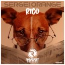Sergei Orange - Rico (Original Mix)