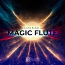 Lord Maylo - Magic Flute (Original Mix)