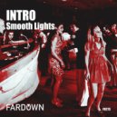 Smooth Lights - Intro (Original Mix)