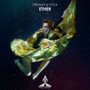 Dreamy & Lyd14 - Ether (Original Mix)