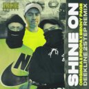 Origin8a & Propa, Benny Page, Deekline - Shine On (Deekline 2Step Remix)