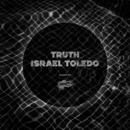 Israel Toledo - Who Is Next?