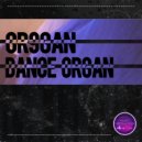 Or9gan - Dance Organ