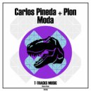 Carlos Pineda & PLON - Moda (Original Mix)
