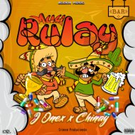 J Onex & Chinay - Muy Rulay