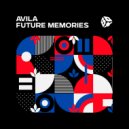 Avila - Future Memories (Instrumental)