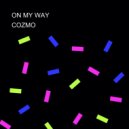 COZMO - ON MY WAY
