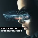 DJ.Tuch - Immersion (Original Mix)