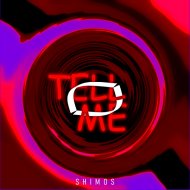 Shimos - Tell Me