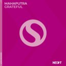 Mahaputra - Grateful (Extended Mix)