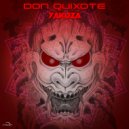 Don Quixote - Yakuza (Original Mix)
