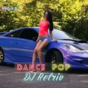 DJ Retriv - Dance Pop #45 ()