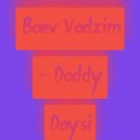 Baev Vadzim - Daddy Daysi