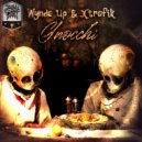 Wynde Up & Xtrofik - Gnocchi (Original Mix)
