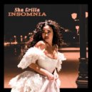Sha Grilla - Insomnia ()