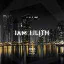IAM LILITH - Graal Radio Faces (24.01.2023) ()