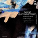Rabent, Fratek Looponsky - Últimos Consejos