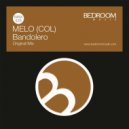 MELO (COL) - Bandolero (Original Mix)