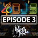 DJNeoMxl - LOS40 DJS EPISODE 3 270123 Mixed By DJNeoMxl ()