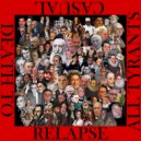 Casual Relapse - Another Headache ()
