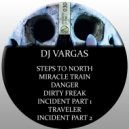 DJ Vargas - Incident Part 1 (Original Mix)