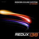 Reborn Sound System - Le Mans (Original Mix)