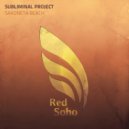 Subliminal Project - Sakoneta Beach