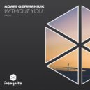 Adam Germaniuk - Without You