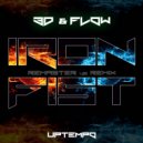  Flow - Iron Fist