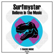 Surfmyster - Believe In the Music