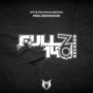 Spy & Fischer & Miethig - Final Destination