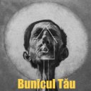 Bunicul Tău - 04