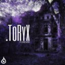 .Toryx - Forever ()