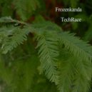 Frozenkanda - TechRace (Original Mix)