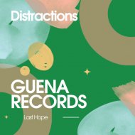 Last Hope - Distractions
